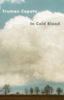 In_cold_blood__a_true_account_of_a_multiple_murder_and_its_consequences